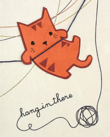 Hang In There Kitty